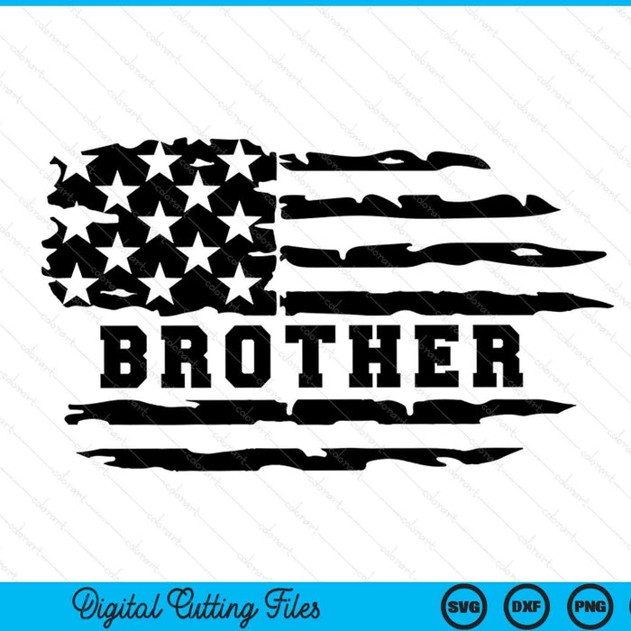 Brother distressed American flag SVG cut file