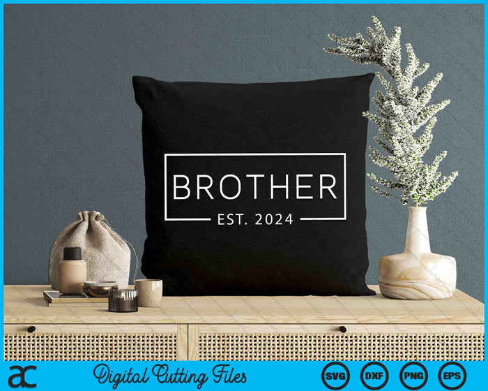 Brother Est 2024 Promoted To Brother 2024 Pregnancy Announcement SVG PNG Digital Cutting Files