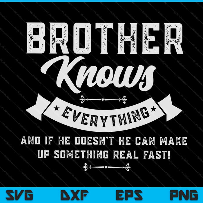 Brother knows everything 60th SVG cut file