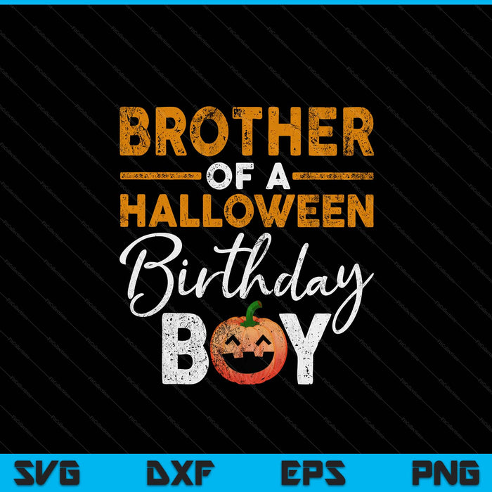 Brother of a Halloween birthday boy DIY costume SVG cut file