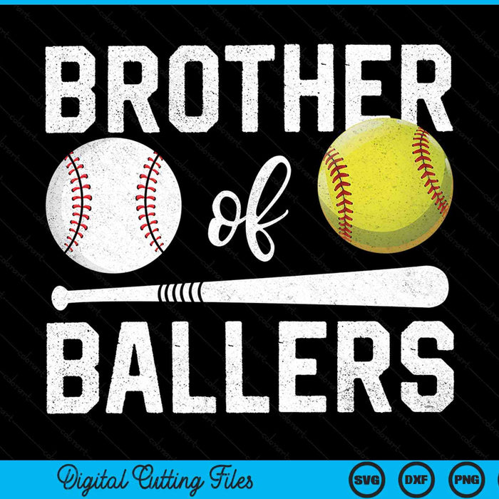 Brother of ballers baseball softball SVG cut file