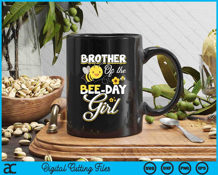 Brother Of The Bee Day Girl Bee Birthday Party Theme SVG PNG Digital Cutting File