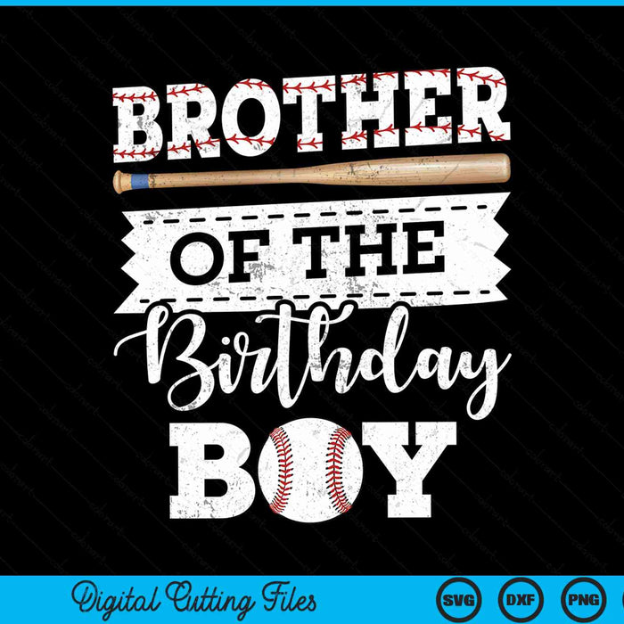 Brother of the birthday boy baseball baller SVG cut file