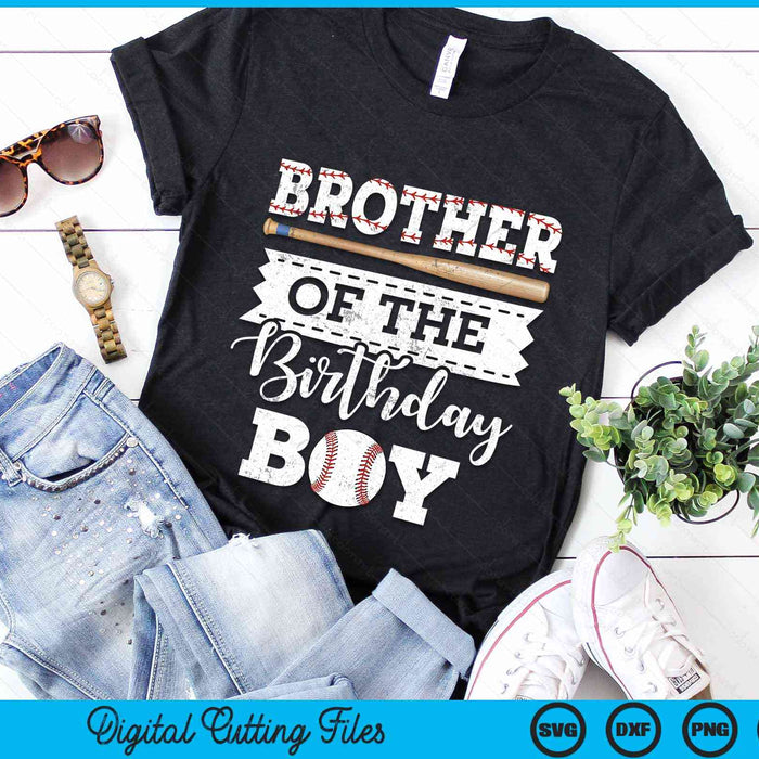 Brother Of The Birthday Boy Baseball Baller SVG PNG Digital Cutting File