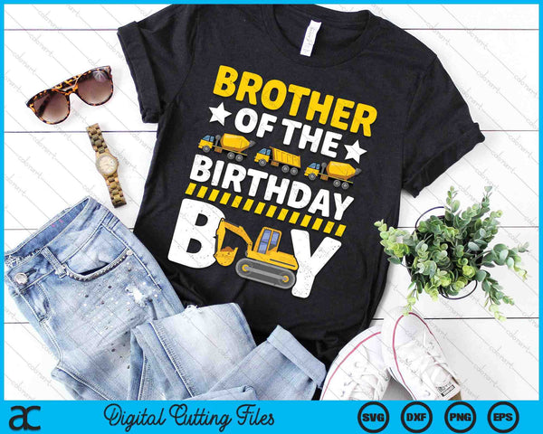 Brother Of The Birthday Boy Construction Theme Party Matching SVG PNG Digital Printable Files