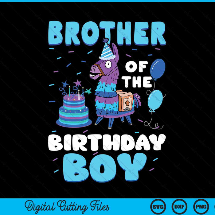 Brother Of The Birthday Boy Llama Family Party SVG PNG Digital Cutting File