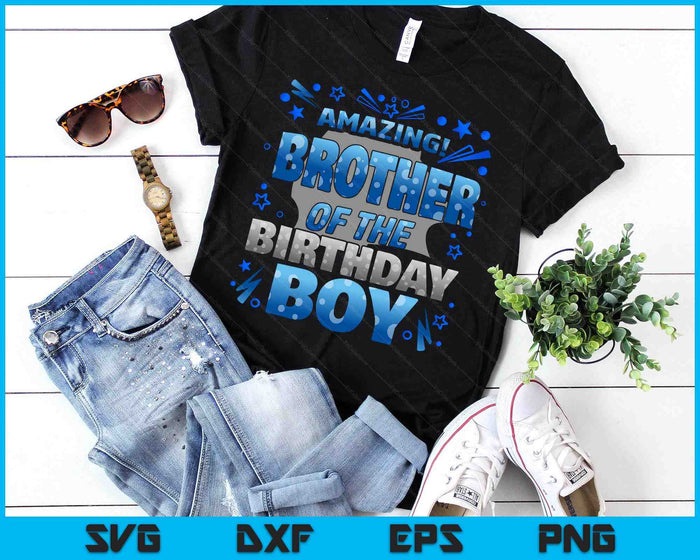 Brother Of The Birthday Boy Matching Family SVG PNG Digital Printable Files