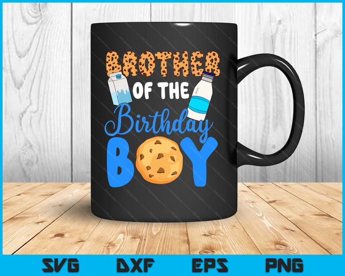 Brother Of The Birthday Boy Milk And Cookies SVG PNG Digital Printable Files