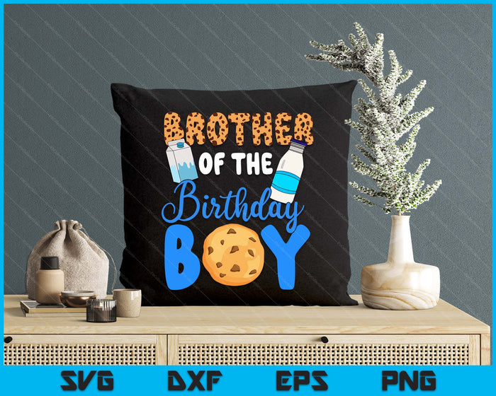 Brother Of The Birthday Boy Milk And Cookies SVG PNG Digital Printable Files