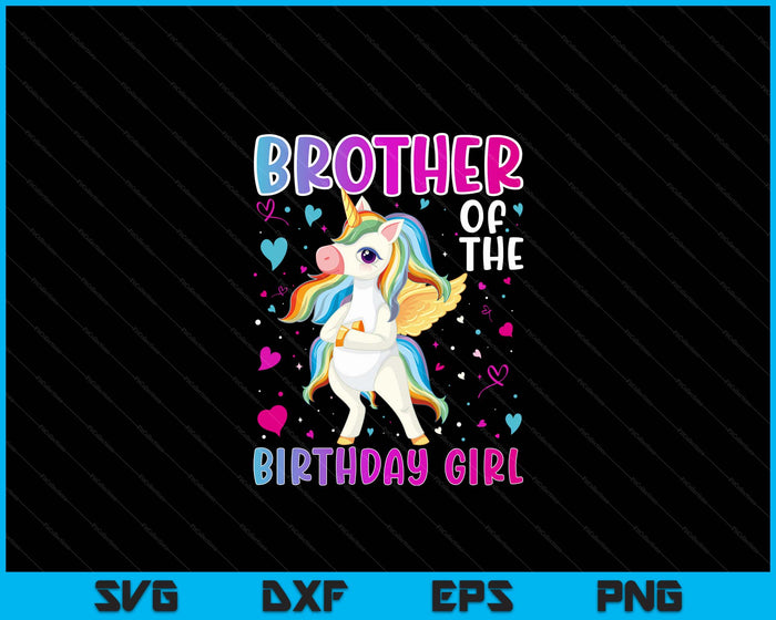 Broer van de verjaardag meisje flossen Unicorn broer geschenken SVG PNG digitale afdrukbare bestanden