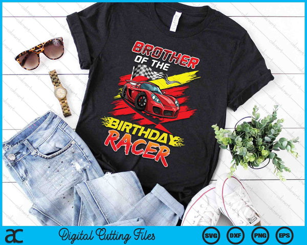 Brother Of The Birthday Racer Race Car Party Family Matching SVG PNG Digital Printable Files