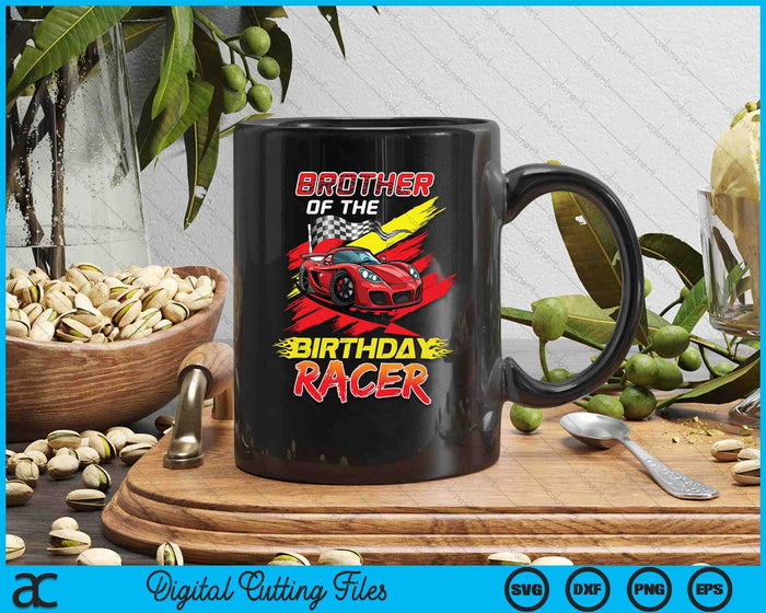 Brother Of The Birthday Racer Race Car Party Family Matching SVG PNG Digital Printable Files