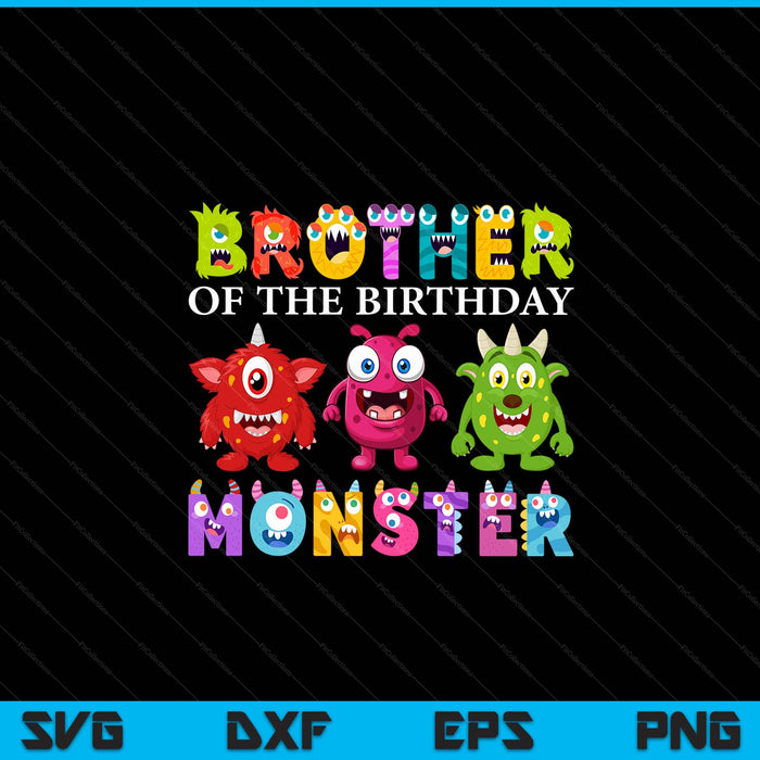 Brother of the little monster birthday party family monster SVG cut file