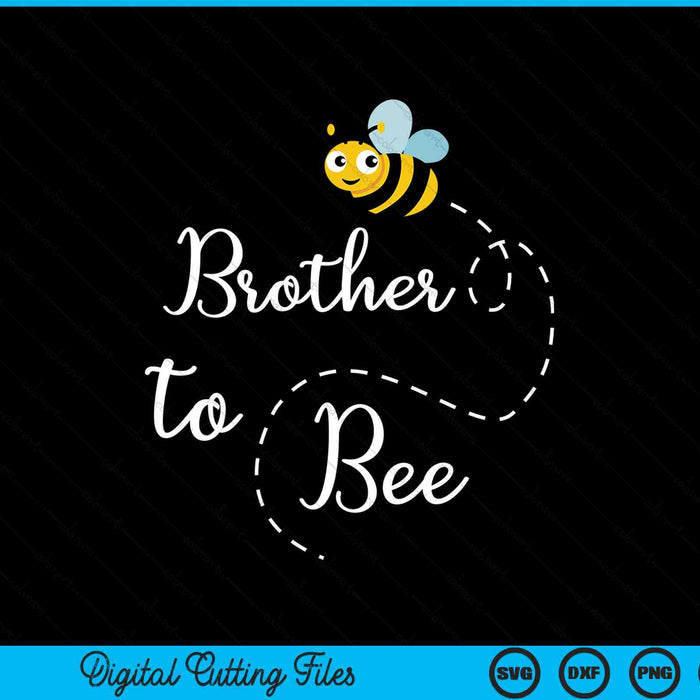 Brother to bee cute pregnancy announcemen SVG cut file