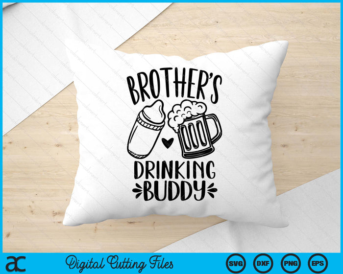 Brother's Drinking Buddy Father's Day SVG PNG Digital Cutting Files