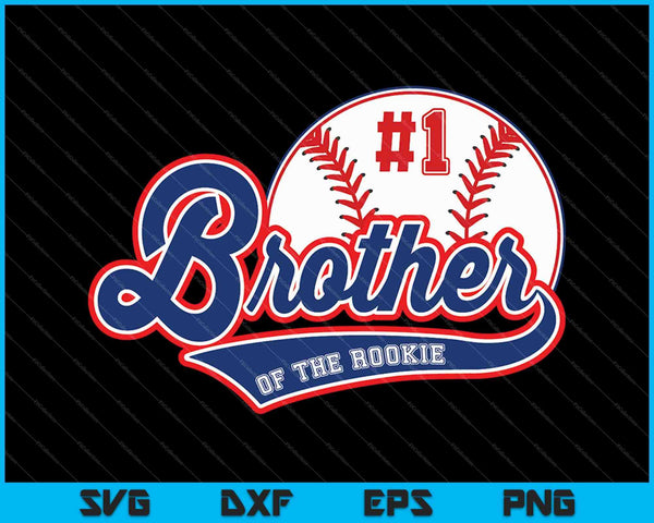 Brother of Rookie of Year 1st Birthday Baseball SVG PNG Cutting Printable Files