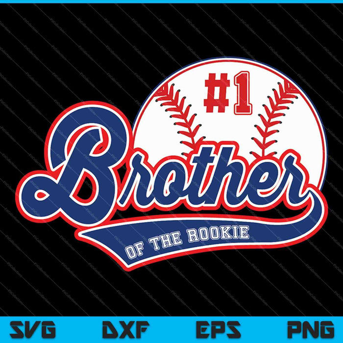 Brother of Rookie of Year 1st Birthday Baseball SVG PNG Cutting Printable Files