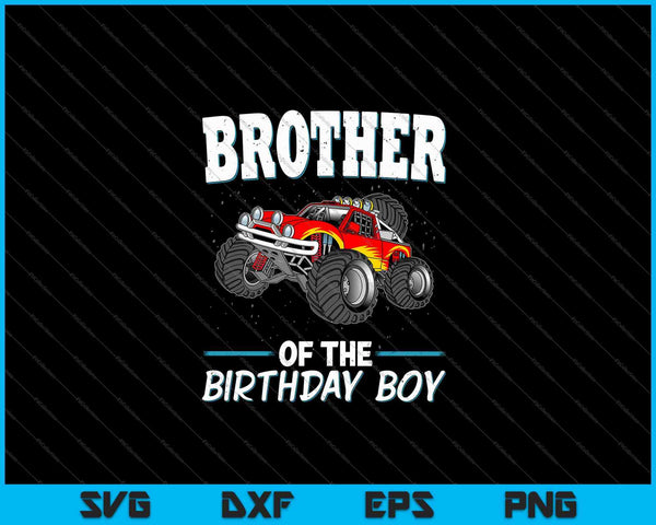 Broer van de feestvarken Monster Truck verjaardag SVG PNG snijden afdrukbare bestanden