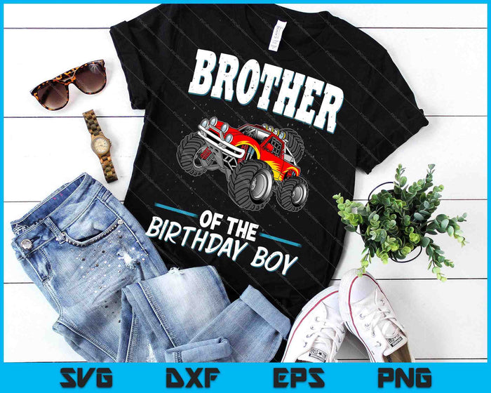 Hermano del cumpleañero Monster Truck Cumpleaños SVG PNG Cortar archivos imprimibles