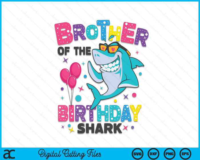 Hermano del Tiburón Cumpleaños Big Bro Familia a juego SVG PNG Archivos de corte digital