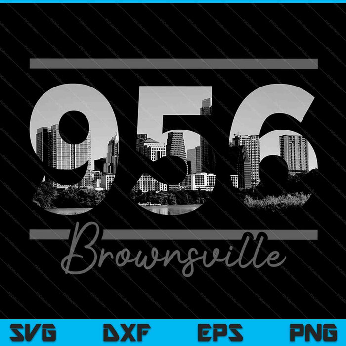 Brownsville 956 Area Code Skyline Texas Vintage SVG PNG Cutting Printable Files