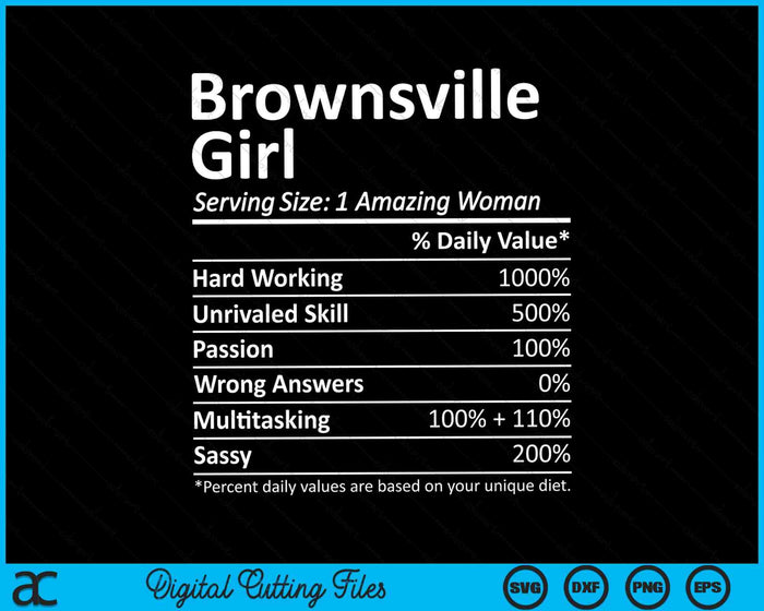 Brownsville Girl TX Texas Funny City Home Roots SVG PNG Cutting Printable Files