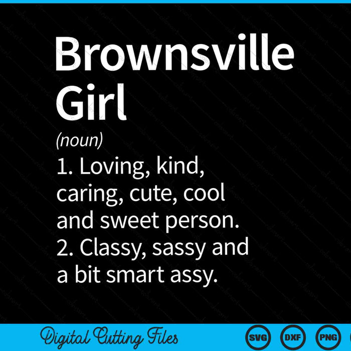 Brownsville girl tx Texas home roots SVG cut file