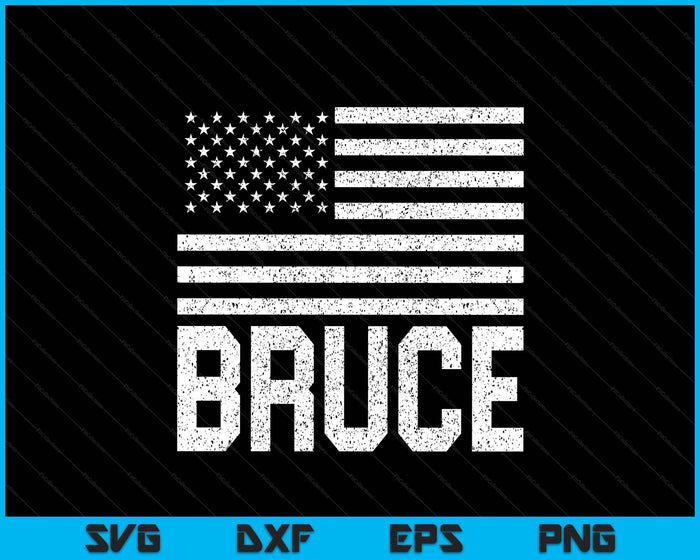 Bruce Birthday Forename Name Personalized Usa SVG PNG Digital Printable Files