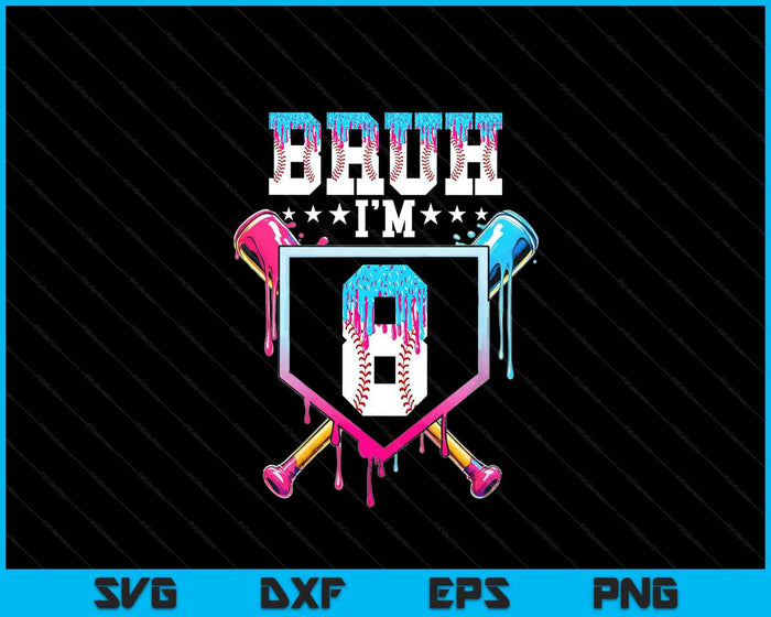Bruh 8th Birthday Boy Baseball Ice Cream Drip 8 Year Old Boy SVG PNG Digital Printable Files