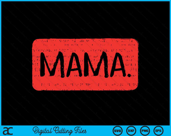 Bruh saying meme bro mama slang SVG PNG cut file for Cricut