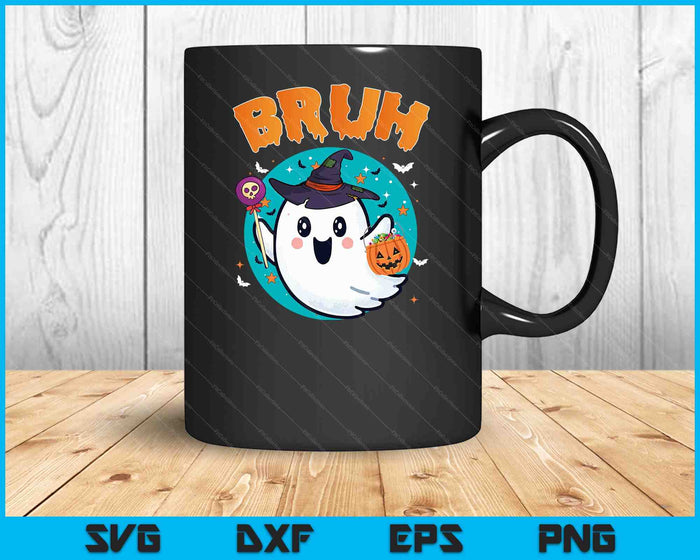 Bruh Ghost Halloween Cute Ghost Trick SVG PNG Digital Cutting Files