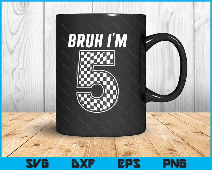 Bruh I'm 5 Year Old Boy Two Car Racing 5th Birthday Race Car SVG PNG Digital Printable Files