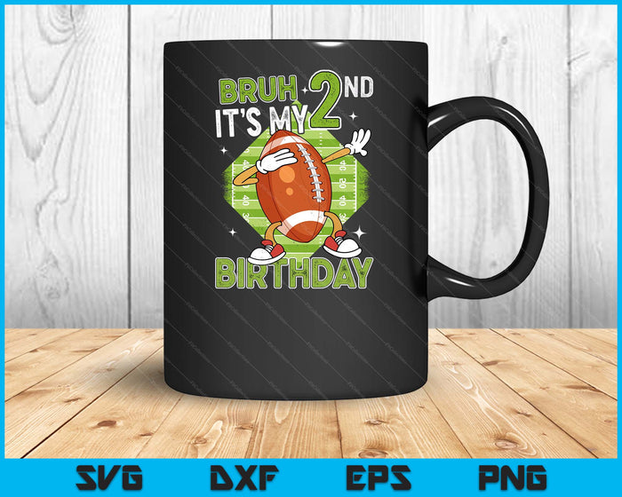 Bruh It's My 2nd Birthday American Football Boy 2 Years Old SVG PNG Digital Printable Files