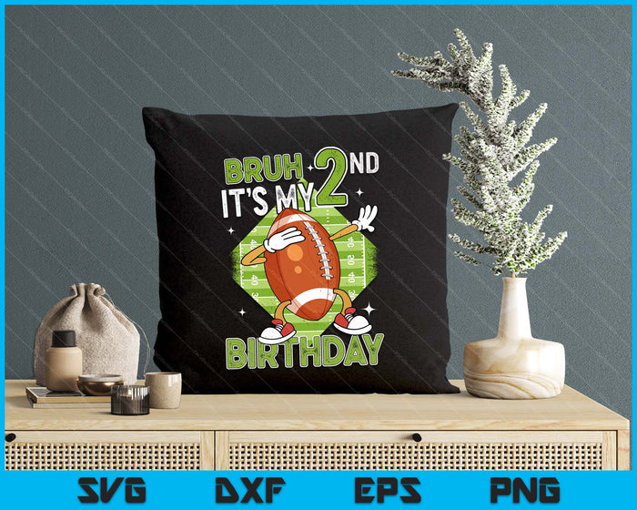 Bruh It's My 2nd Birthday American Football Boy 2 Years Old SVG PNG Digital Printable Files