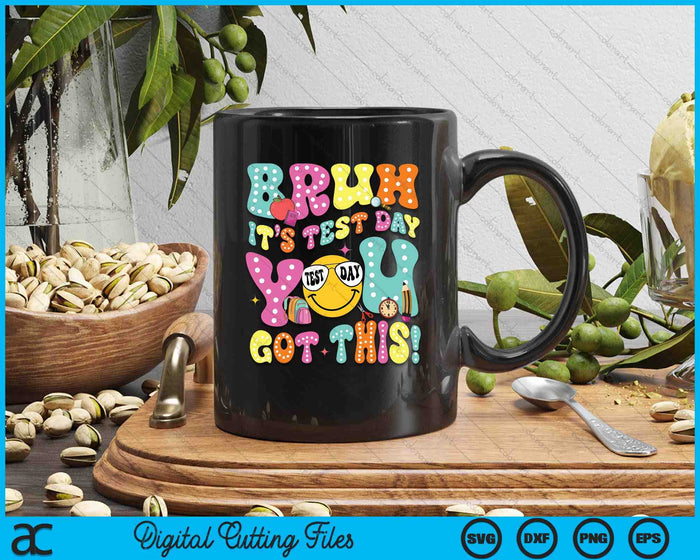 Bruh It’s Test Day You Got This Teacher Testing Day SVG PNG Digital Printable Files