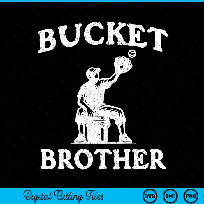 Bucket brother softball brother baseball Father's coach SVG cut file