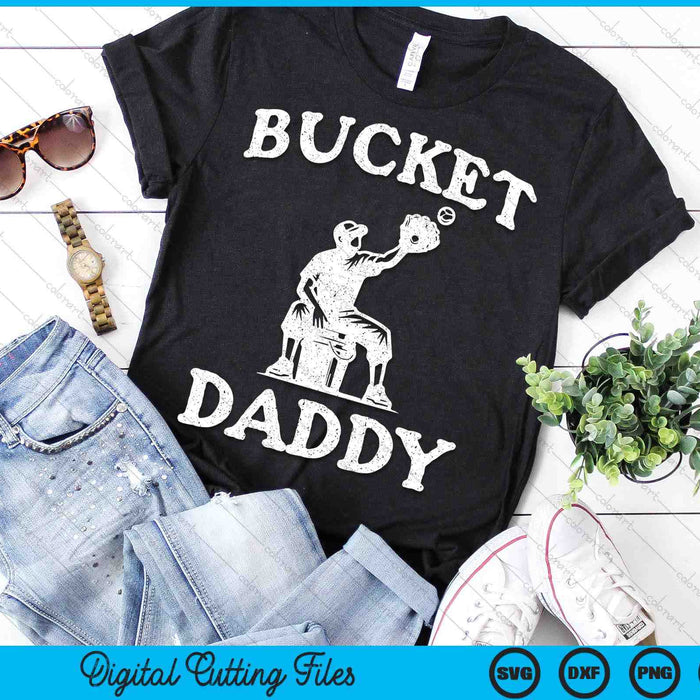 Bucket Daddy Softball Daddy Baseball Funny Father's Coach SVG PNG Digital Printable Files