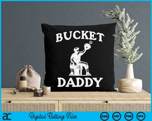 Bucket Daddy Softball Daddy Baseball Funny Father's Coach SVG PNG Digital Printable Files