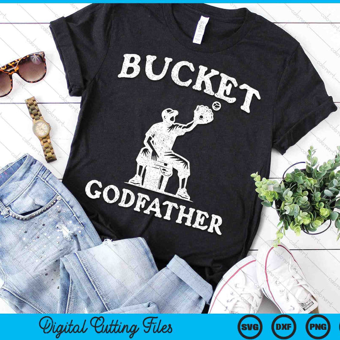 Bucket Godfather Softball Godfather Baseball Funny Father's Coach SVG PNG Digital Printable Files