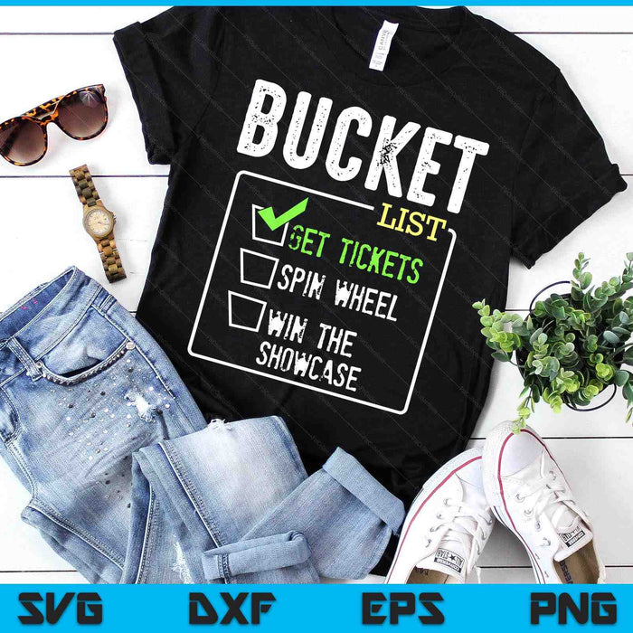 Bucket List Get Tickets Win Game Show Lucky Contestants SVG PNG Digital Printable Files