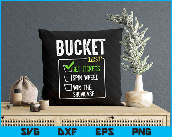 Bucket List Get Tickets Win Game Show Lucky Contestants SVG PNG Digital Printable Files