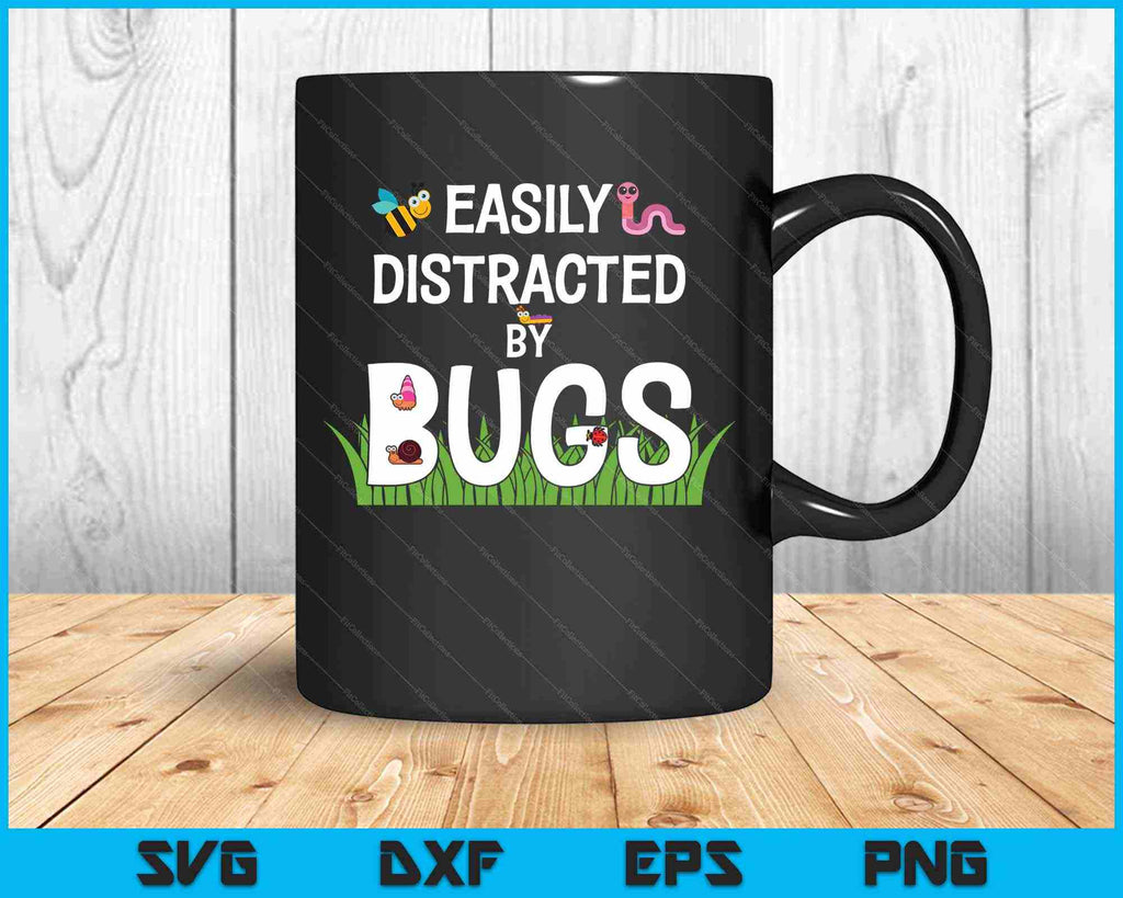 Bug Insects Easily Distracted By Bugs Science SVG PNG Cutting Files ...
