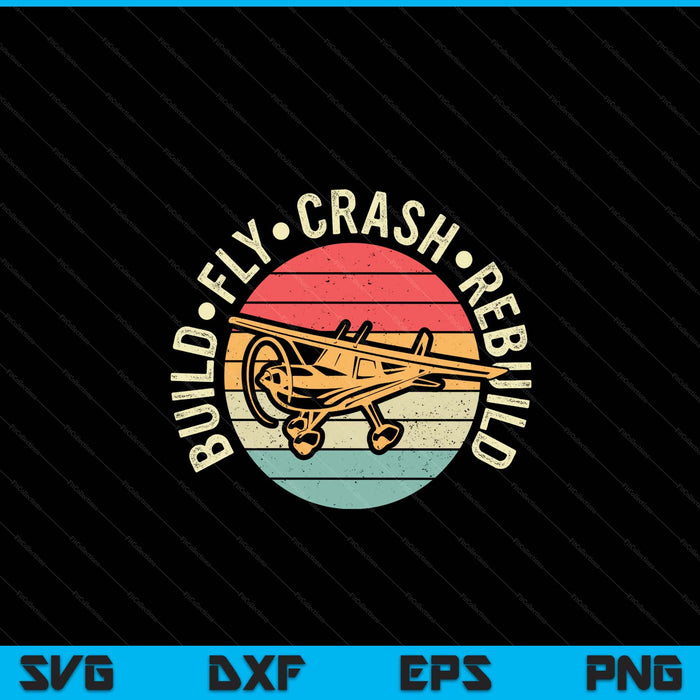 Build fly crash rebuild model airplane pilot retro rc plane SVG cut file