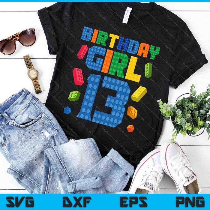 Building Bricks 13th Birthday Girl 13 Year Master Builder SVG PNG Digital Cutting Files