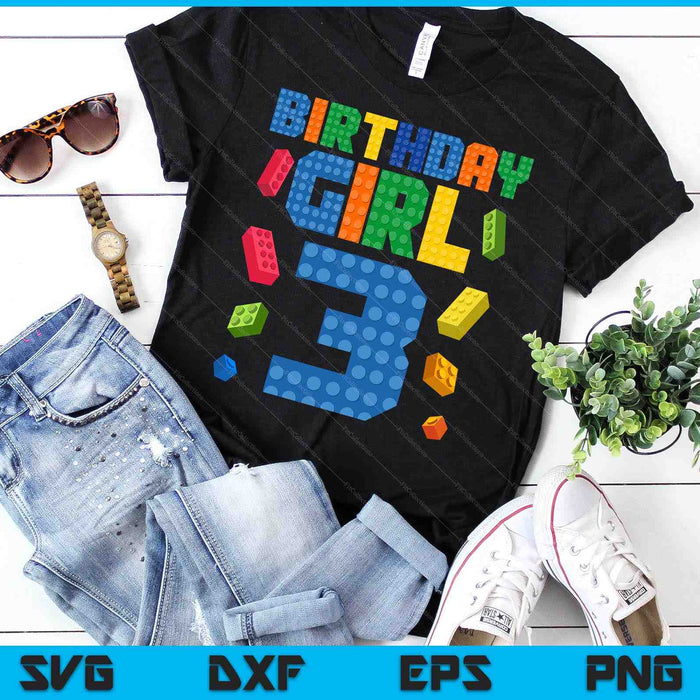 Building Bricks 3rd Birthday Girl 3 Three Year Master Builder SVG PNG Digital Cutting Files