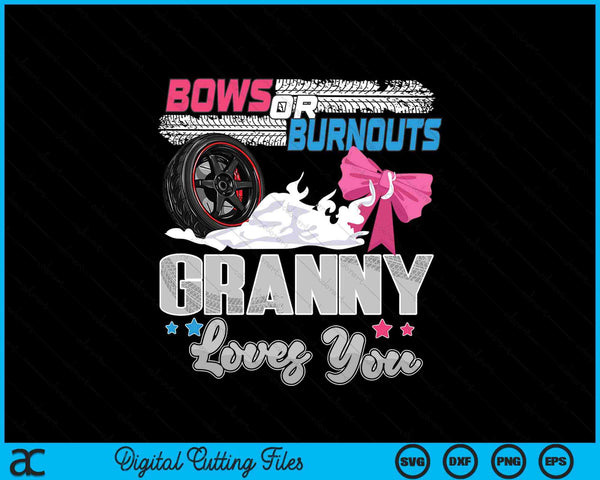 Burnouts or bows gender reveal party announcement granny SVG cut file