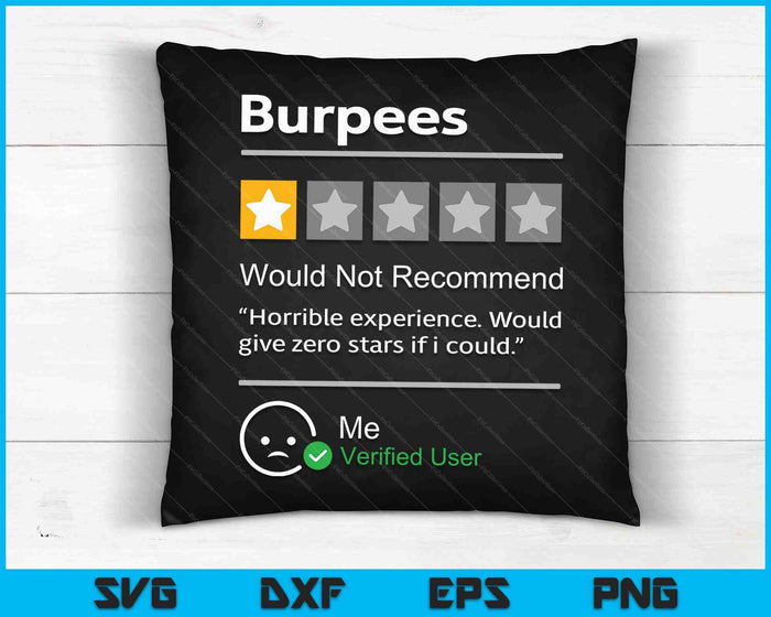 Burpees Would Not Recommend Men Women Gift Tee Workout SVG PNG Digital Cutting Files