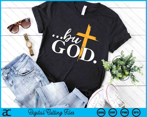 But God Christian Religious Bible Verse SVG PNG Digital Printable Files