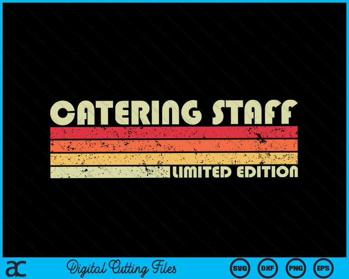 PERSONAL DE CATERING Divertido Título de trabajo Profesión Cumpleaños SVG PNG Archivos de corte digital