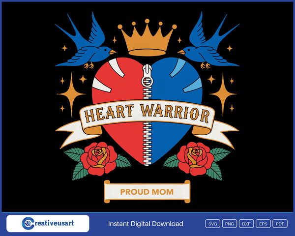 Heart Warrior Mom SVG, traditional tattoo heart split red and blue with a zipper scar and a Proud Mom banner